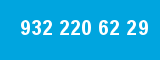 932 220 62 29 932 220 62 29